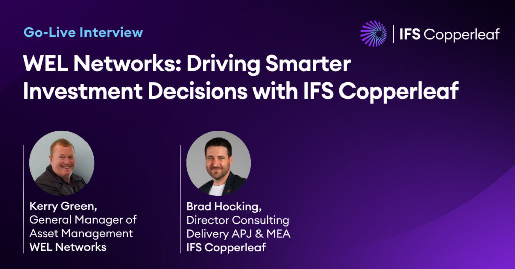 Wel Networks Go Live interview with IFS Copperleaf