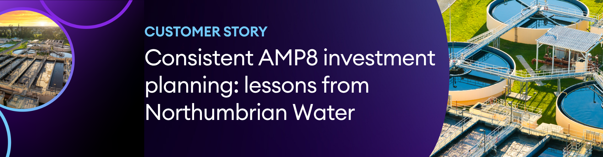 Consistent AMP8 investment planning: lessons from Northumbrian Water